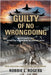 Guilty of No Wrongdoing by Rogers, Robbie L.