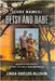 {Code Names} Betsy and Babe by Allison, Linda Shields