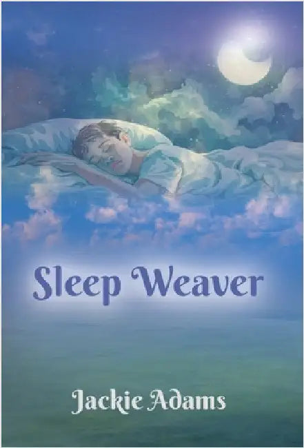 Sleep Weaver by Adams, Jackie