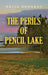 The Perils of Pencil Lake by Rolla Donaghy