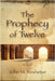 The Prophecy of Twelve by Reshetar, John M.