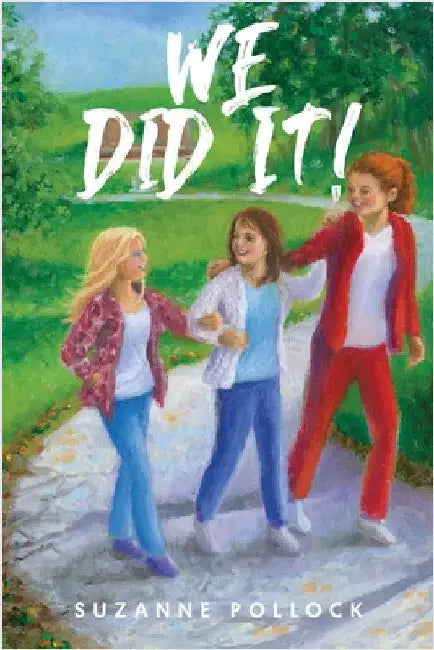 We Did It! by Pollock, Suzanne