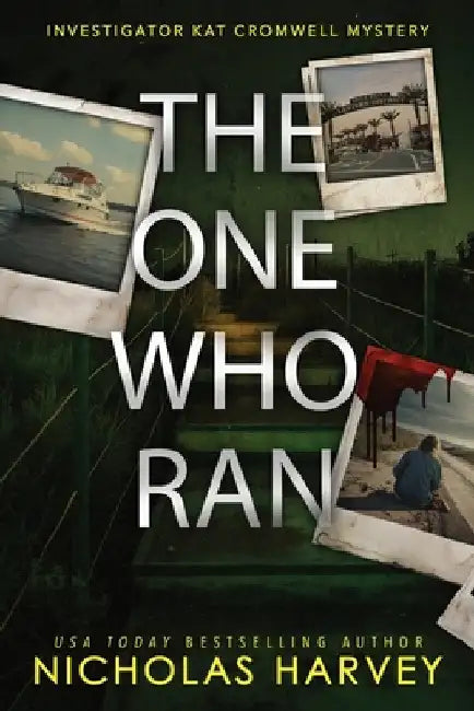 The One Who Ran by Harvey, Nicholas