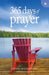365 Days of Prayer: Simple Reflections to Connect You to God by Guideposts
