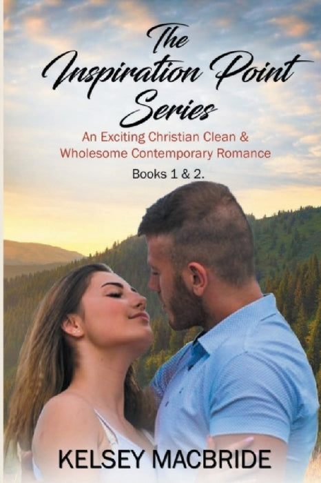 The Inspiration Point Series Books 1 and 2