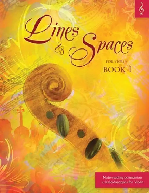 Lines & Spaces for Violin, Book 1: Note-reading Companion to the Kaleidoscopes for Violin by Winters, Elise