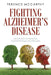 Fighting Alzheimer's Disease: Major Steps to Maintain Cognitive Skills and Wellness by Terence McCarthy