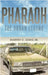 Pharaoh: The Urban Legend by Long, Harvey C.
