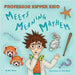 Professor Kipper Kidd Meets Meaning Mayhem by Strom, Bill