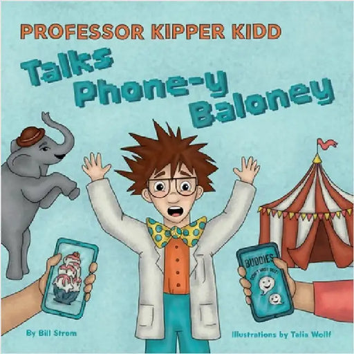 Professor Kipper Kidd Talks Phone-y Baloney by Strom, Bill