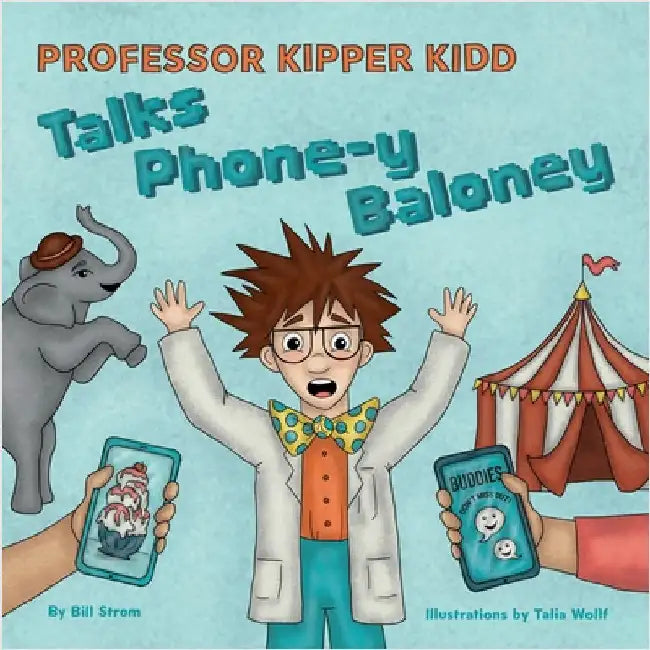 Professor Kipper Kidd Talks Phone-y Baloney by Strom, Bill
