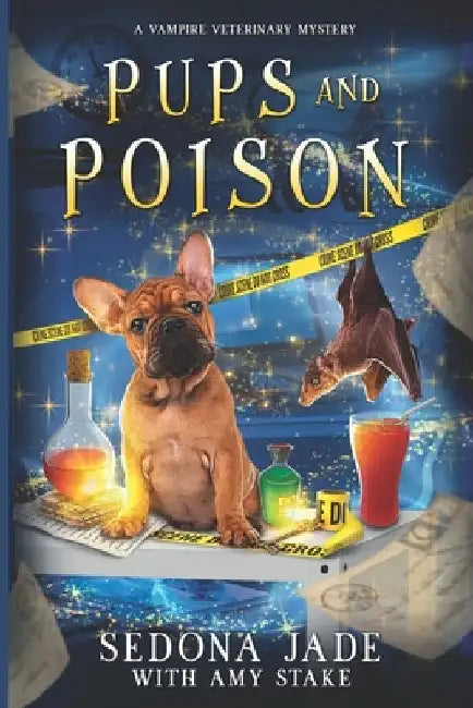 Pups and Poison: A Paranormal Cozy Mystery by Amy Stake