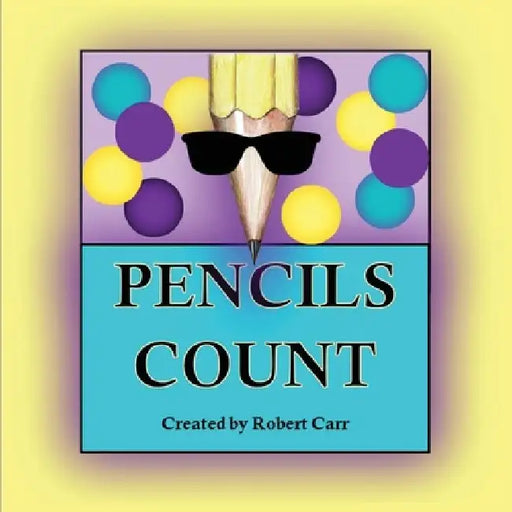 Pencils Count by Robert J. Carr