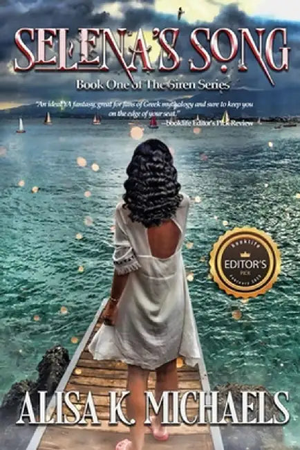 Selena's Song: Book One of The Siren Series by Alisa K. Michaels