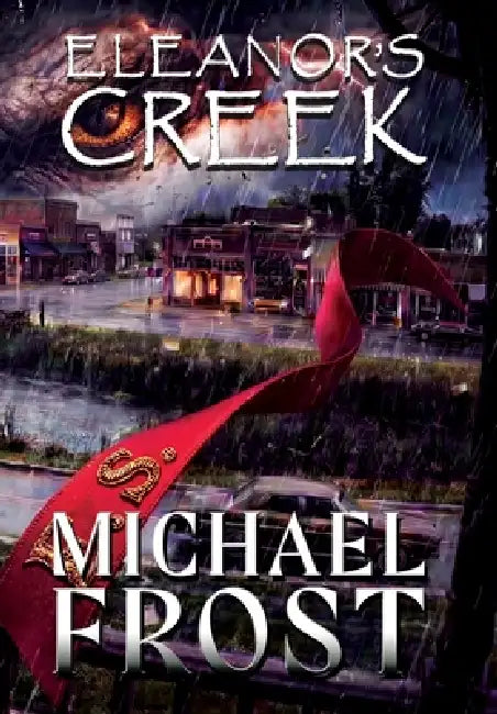 Eleanor's Creek by Michael Frost