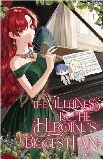 The Villainess is the Heroine's Biggest Fan: Volume I (Light Novel) by Chenobe