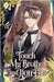 Touch My Brother and You Die: Volume III (Light Novel) by Morpho