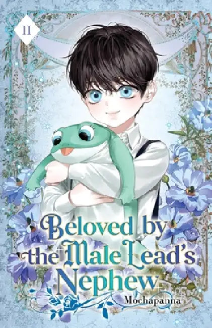 Beloved by the Male Lead's Nephew: Volume II (Light Novel) by Mochapanna, Eon
