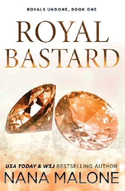 Royal Bastard by Nana Malone