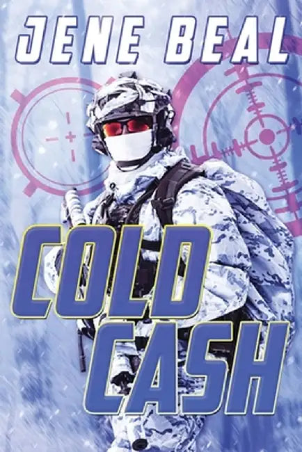 Cold Cash by Jene Beal