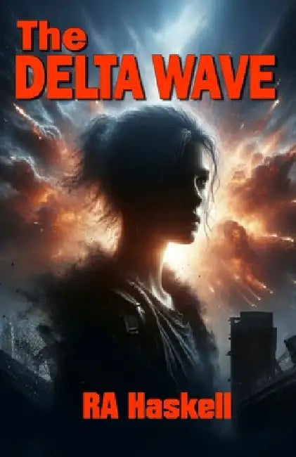 The Delta Wave by Ra Haskell