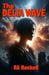 The Delta Wave by Ra Haskell