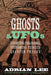 Ghosts & UFOs by Adrian Lee