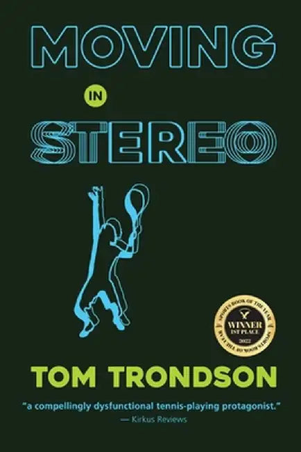 Moving in Stereo by Tom Trondson