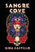 Sangre Cove by Gina Castillo
