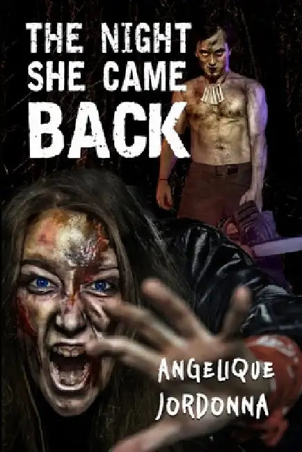 The Night She Came Back by Angelique Jordonna