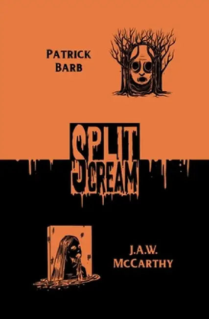 Split Scream Volume Three by Patrick Barb
