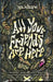 All Your Friends are Here by M. Shaw