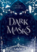 Dark Masks by I. Savage