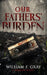 Our Fathers' Burden: A Horror Novel by Wicked House Publishing