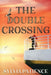 The Double Crossing by Sylvia Patience