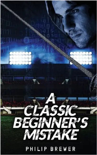 A Classic Beginner's Mistake by Brewer, Philip