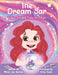 The Dream Jar: When Dream Turns to Magic by Anna Duda, Mona Liza Santos
