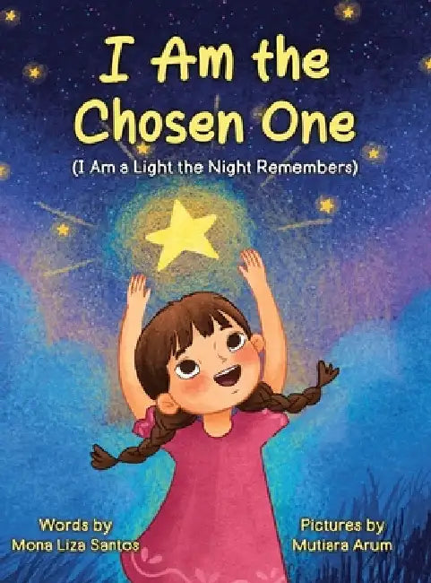 I Am the Chosen One by Santos, Mona Liza