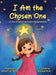 I Am the Chosen One by Santos, Mona Liza