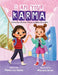 I Am Your Karma: A Story about Kindness, Choices, and What Comes Back by Mutiara Arum, Mona Liza Santos