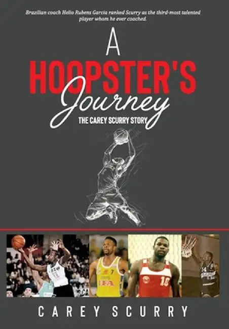 A Hoopster's Journey by Carey Scurry