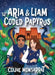 Aria & Liam and The Coded Papyrus by Monsarrat