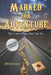 Marked for Adventure: Tomo 1, parsa i of Peyton Drake's Omni Tale by Jsd Johnston