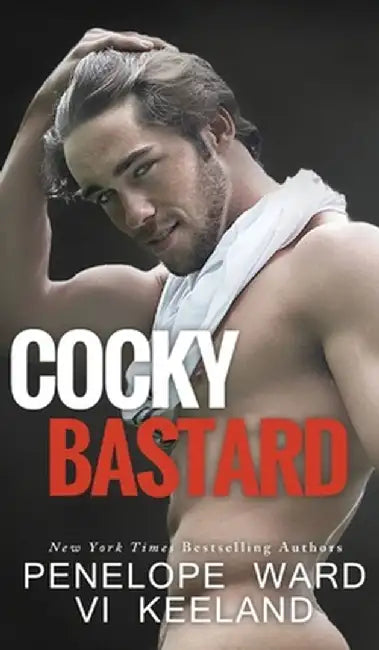 Cocky Bastard by VI Keeland