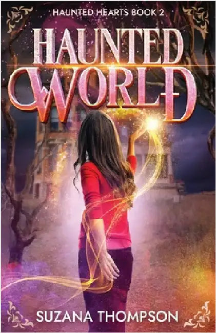 Haunted World by Thompson, Suzana