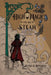 High Magic in the Age of Steam: A Steampunk's Introduction to Victorian Esotericism by Jeffrey Kupperman