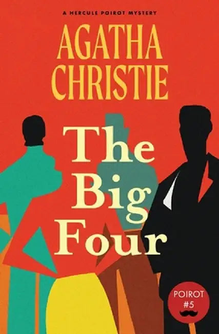 The Big Four (Warbler Classics Annotated Edition) by Agatha Christie