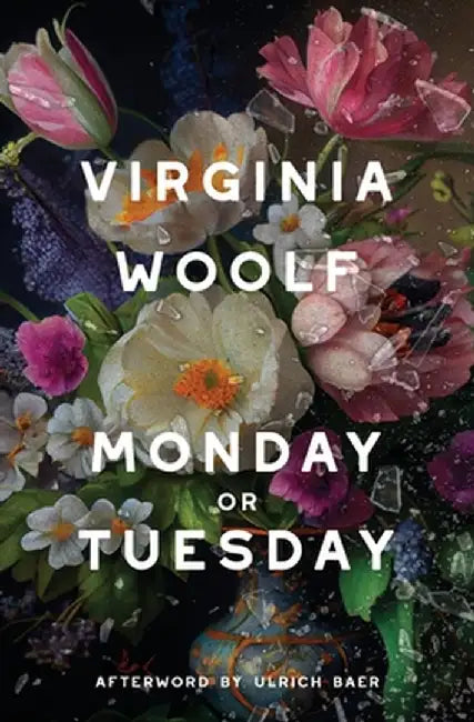 Monday or Tuesday (Warbler Classics Annotated Edition) by Virginia Woolf