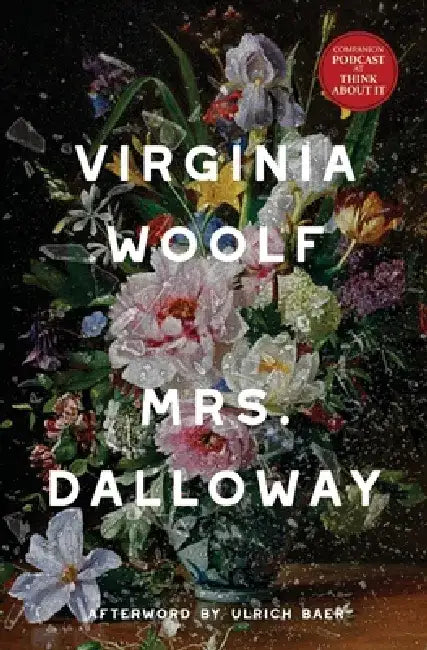 Mrs. Dalloway (Warbler Classics Annotated Edition) by Virginia Woolf