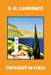 Twilight in Italy (Warbler Classics Annotated Edition) by D. H. Lawrence